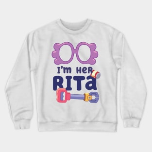 I'm her Rita Crewneck Sweatshirt